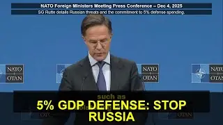 NATO SG: Russia's Reckless Behavior Demands 5% GDP Defense Investment