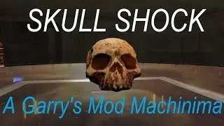 Skull Shock - A Gmod Machinima by Killerblonde