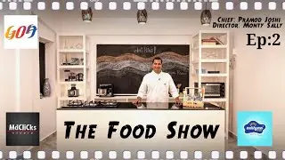 The Food Show ep 2 production by ( @mdclicks studio ) Indian food made in goa thanks to Aditya milk.