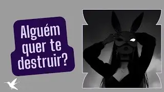 QUEM ESTÁ AGINDO PRA TE PREJUDICAR? ESTÃO TRAMANDO CONTRA VOCÊ?