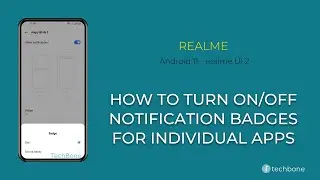 How to Turn On/Off Notification Badges for Individual Apps - realme [Android 11 - realme UI 2]