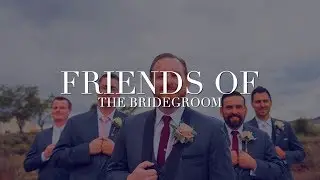The Friends of the Bride Groom