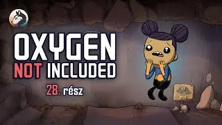 🔧 Oxygen Not Included (PC - Steam - Early Access - MAGYAR FELIRAT) #28