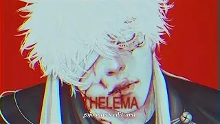 JUJUTSU KAISEN GOJO SATORU EDIT | Thelema edit. 