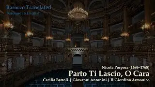 «Parto, ti lascio» | Cecilia Bartoli | English Translation and Notes