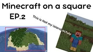 Minecraft on a square ep 2