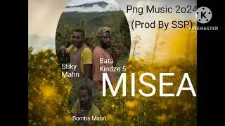 MISES _-_Bata Kindze 5 _-_Stiky Mahn  _-_Bombs Mahn (Prod By SSP Music 2024