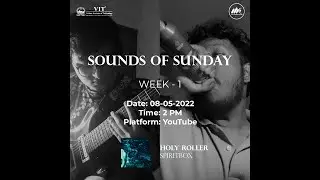 Holy Roller ||Cover Version ||VIT Music Club-Sounds of Sunday