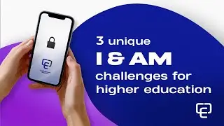 3 Unique Identity & Access Management Challenges for Higher Education