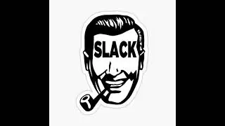 Pantzig - Slack