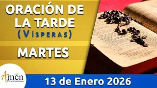 Oración de la Tarde Hoy Martes 13 Enero 2026 l Padre Carlos Yepes | Católica | Dios