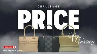Price Challenge! 💼 New Handbag Variety | Bags by Balaj #AffordableLuxury #BagsByBalaj
