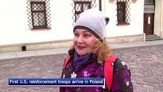 First U S  reinforcement troops arrive in Poland