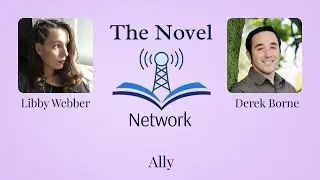 The Novel Network S2 E3 with Ally