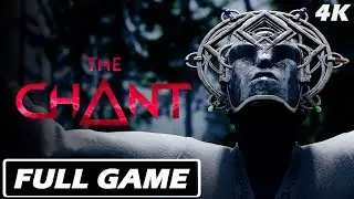 The Chant Gameplay Walkthrough Full Game