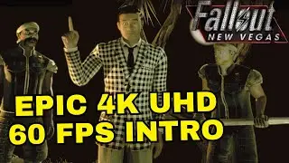 Fallout New Vegas Epic Intro Scene - 4k Ultra HD 60 FPS