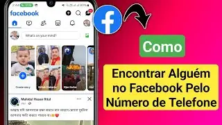 Como encontrar algu&eacute;m no Facebook pelo n&uacute;mero de telefone 2025 (guia completo)