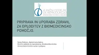Priprava in uporaba zdravil za Oploditev z biomedicinsko pomočjo