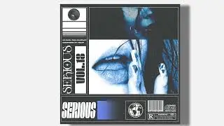 [FREE] DARK R&B Sample Pack - SERIOUS VOL.18 (The weeknd, Chase atlantic, 6lack etc)