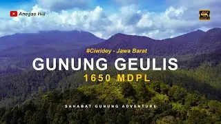 PENDAKIAN GUNUNG GEULIS CIWIDEY 1650 MDPL || Anegas Hill