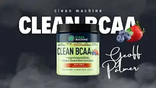 Fermented Food-Sourced BCAA&rsquo;s & Coconut Water Electrolytes | Geoff Palmer  at Clean Machine