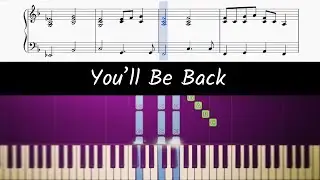 How to play piano part of You'll Be Back from Hamilton