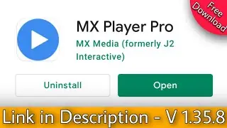 MX Player Pro Free Download Full Version || mx player pro version 1.35.8
