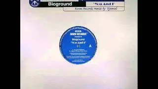Bioground - You And I