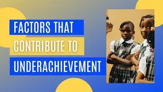 Understanding Underachievement in Students