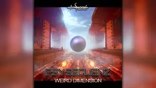 PsySequenz - Weird Dimension (ovniep492/Geomagnetic Records/Psytrance)::Full Album