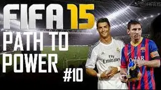FIFA 15 l PATH TO POWER l #10