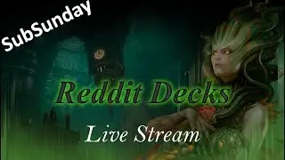 Subsunday | Community Decks from the Sideboardmtg Subreddit