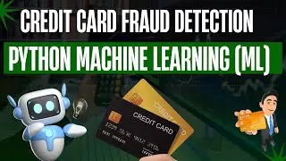 Credit Card Fraud Detection System using Python Machine Learning (ML) | Final Year Project