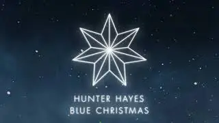 Hunter Hayes - Blue Christmas [Audio]