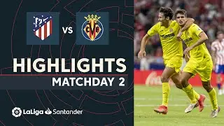 Resumen de Atl&eacute;tico de Madrid vs Villarreal CF (0-2)
