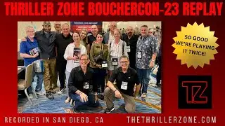 The Thriller Zone Bouchercon 23 Replay