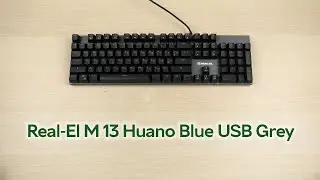 Розпаковка Real-El M 13 Huano Blue USB Grey