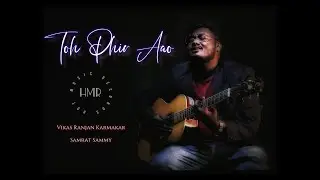 Toh Phir Aao COVER | Vikas Ranjan Karmakar | Hot Music Records | Awarapan | Mustafa Zahid | Pritam