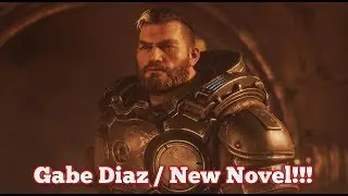 Gears Tactics: Отец Гейба Диаса Кейт/Новый роман/Новая надежда!!!