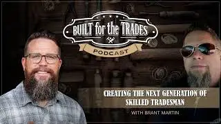 Recap of the Built For The Trades Podcast Episode 4