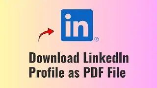 How to Download LinkedIn Profile as PDF – Export Your Profile in Seconds!
