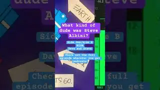 What kind of dude was the late Steve Albini? #podcast #music #vinyl #musicproduction #studio #noise