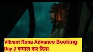 Vikrant Rona Advance Booking Report Day 2