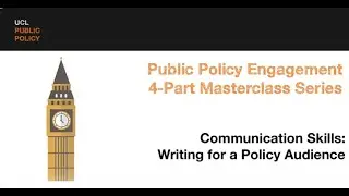 Public Public Policy Masterclass Series: Writing for a policy audience