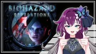 【BIOHAZARD REVELATIONS】【ホラーゲーム】【ソロ配信】#1 ジルのお話きちゃぁぁ！え、クリスがヒロインポジなん？一人でがんばるバイオハザード🦋【個人勢Vtuber】