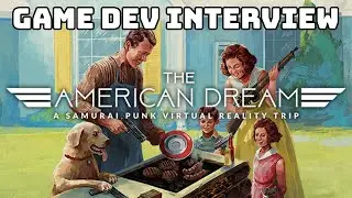 Game Developer Interview - The American Dream