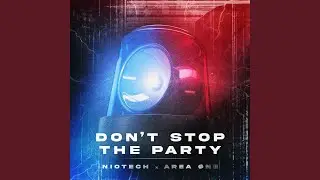 Don't Stop The Party