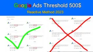 Google Ads Threshold (500$ Reactive) Method 100% Working