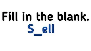 fill in the blanks in English / complete the words by using correct letters / IQ test /sikhe english