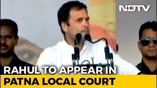 Rahul Gandhi To Appear Before Patna Court Today In Defamation Case